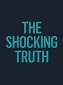 The Shocking Truth - Where to Watch and Stream - TV Guide
