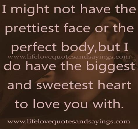 I May Not Be Perfect But I Love You Quotes Love Yourself Quotes Love