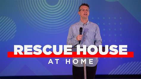 Rescue House At Home Week Three Youtube