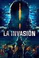 Pelicula La Invasión (2018) Online o Descargar HD