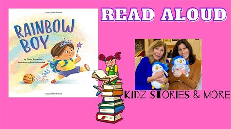 Kids Read Aloud Rainbow Boy Read Aloud By Taylor Rouanzion Kidz