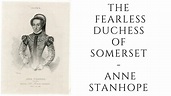 The Fearless Duchess Of Somerset - Anne Stanhope - YouTube