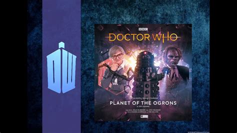 Doctor Who Planet Of The Ogrons In 3 Minutes Or Less Youtube