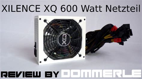 Review Xilence Xq Series 600 Watt