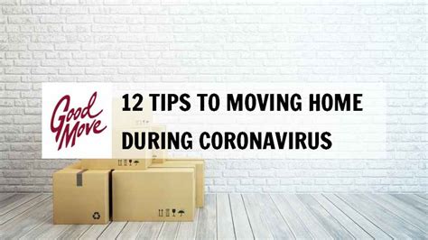 12 Tips To Moving Home During Coronavirus