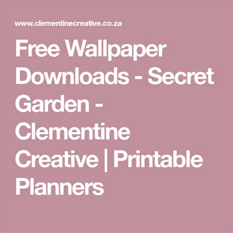 Free Wallpaper Downloads Secret Garden Clementine Creative Free