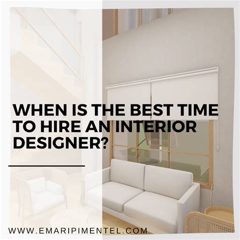 When Is The Best Time To Hire An Interior Designer