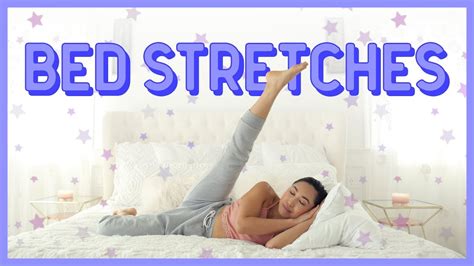 Relaxing Stretches For Better Sleep And Increased Flexibility You Can Do In Bed Youtube