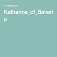 Katherine_of_Bavaria | Bavaria, Katherine
