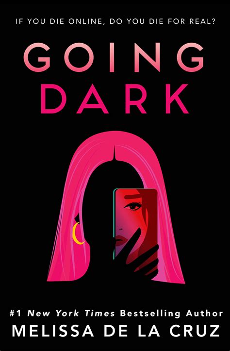 Going Dark By Melissa De La Cruz Goodreads