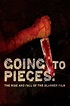 Going to Pieces: The Rise and Fall of the Slasher Film (2006) — The ...
