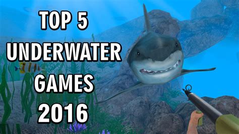 Top 5 Underwater Games 2016 Letsplay Video Youtube