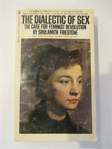 Shulamith Firestones The Dialectic Of Sex 1970 1st Etsy