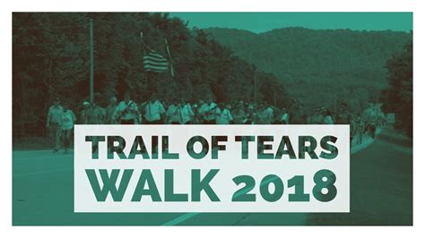 Trail Of Tears Walk 2018 Youtube
