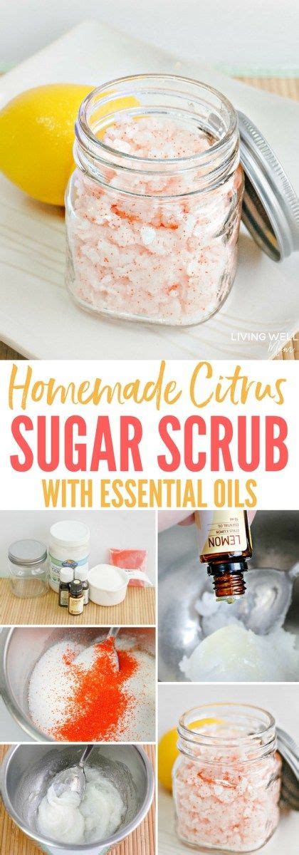 Homemade Citrus Sugar Scrub With Essential Oils Living Well Mom