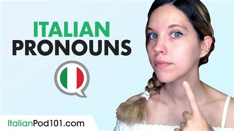 The Ultimate Guide To Italian Pronouns Youtube