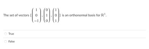 Solved How Do Ii Determine Whether The Set Of Vectors Are Orthonormal