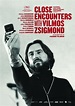 Jaquette/Covers Close Encounters with Vilmos Zsigmond (Close Encounters ...