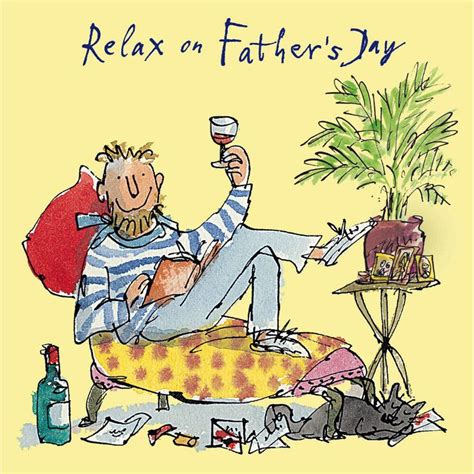 Quentin Blake Relax On Father S Day Greeting Card Cartoon Range Cards EBay Happy Birthday