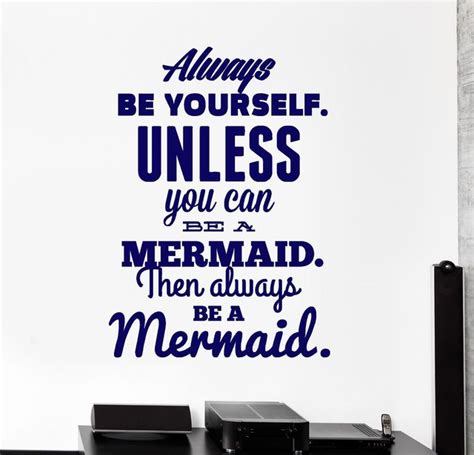 New Vinyl Decal Quotes Words Mermaid Always Be Yourself Unless You Are