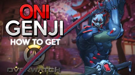 How Do You Get The Oni Genji Skin In Overwatch Youtube
