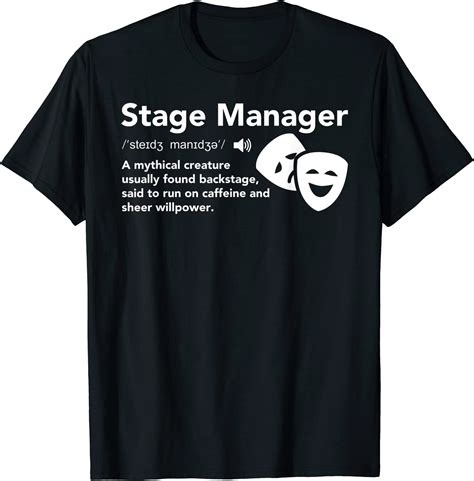Stage Manager Definition T Shirt Funny Stage Crew Backstage Men Buy T