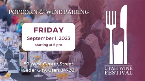 Utah Wine Festival Popcorn And Wine Ig Winery