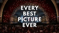 Every Best Picture Winner. Ever. (1927-2016 Oscars) - YouTube