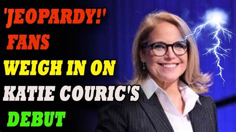 Jeopardy Fans Weigh In On Katie Couric S Debut Youtube