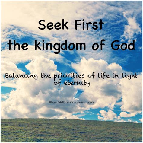 How To Seek First The Kingdom Of God The Balance Of Priorities