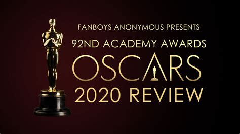 Oscars 2020 Review 92nd Academy Awards Winners And Ceremony Thoughts