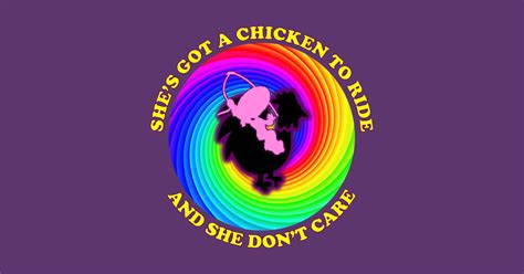 Shes Got A Chicken To Ride And She Dont Care Mondegreens T Shirt