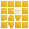 Repay You (feat. J Moss)／PJ Morton｜音楽ダウンロード・音楽配信サイト mora ～“WALKMAN”公式 ...