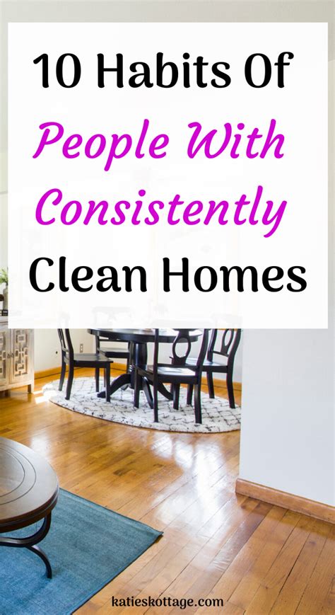 10 Things That People Do Who Have Consistently Clean Homes Cleaning