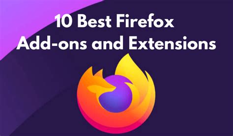 🥇 10 Mejores Complementos Y Extensiones De Firefox 2021
