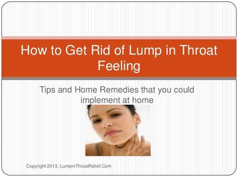 How To Get Rid Of Lump In Throat Feeling Lump In Throat Feelings Health