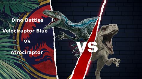 Dino Battles Velociraptor Blue Vs Atrociraptor Scan Code Dna Scan