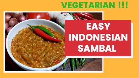 Easy Indonesian Sambal Recipe Youtube