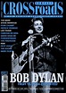 Crossroads Magazine Bob Dylan Bob Dylan front cover