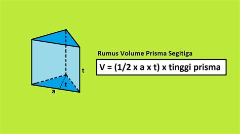 Cara Mencari Volume Prisma Segitiga Dan Contoh Soalnya Matematika