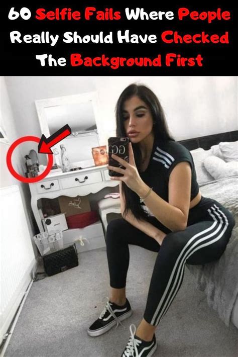 Selfie Fails By People Who Should Have Checked The Background First