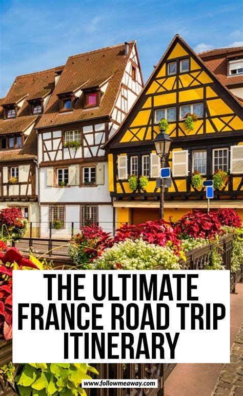 The Ultimate France Road Trip Itinerary Artofit