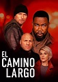 Ver El Camino Largo (2019) Online Latino HD - Pelisplus