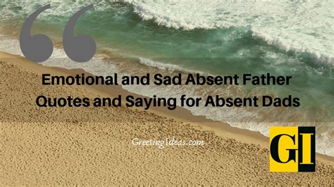 Emotional And Sad Absent Father Quotes And Saying For Absent Dads