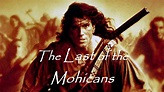 The Last of The Mohicans - Main Theme Extended | Main theme, Music mix ...