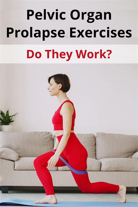 Pelvic Organ Prolapse Exercises Can They Help Prolapse Exercises Pelvic Floor Exercises