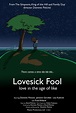 Lovesick Fool - Love in the Age of Like: Mega Sized Movie Poster Image ...