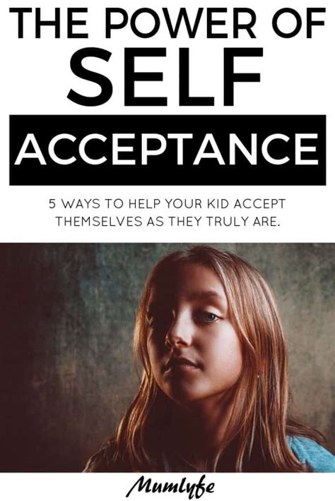 5 Ways To Teach Kids The Power Of Self Acceptance Mumlyfe