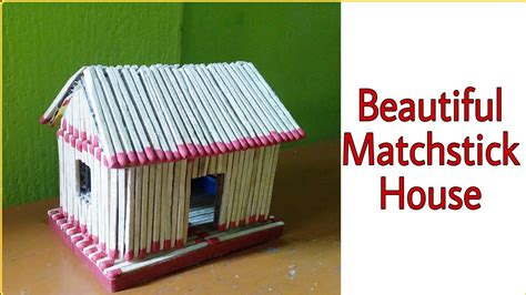 Matchstick House Diy Youtube