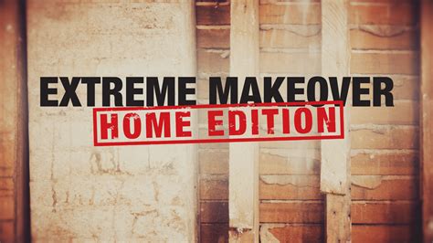 ‘extreme makeover home edition coming to hgtv with 10 new episodes business wire